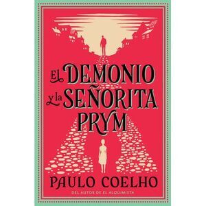 The Devil and Miss Prym \ El Demonio Y La Señorita Prym: A Novel of Temptation -